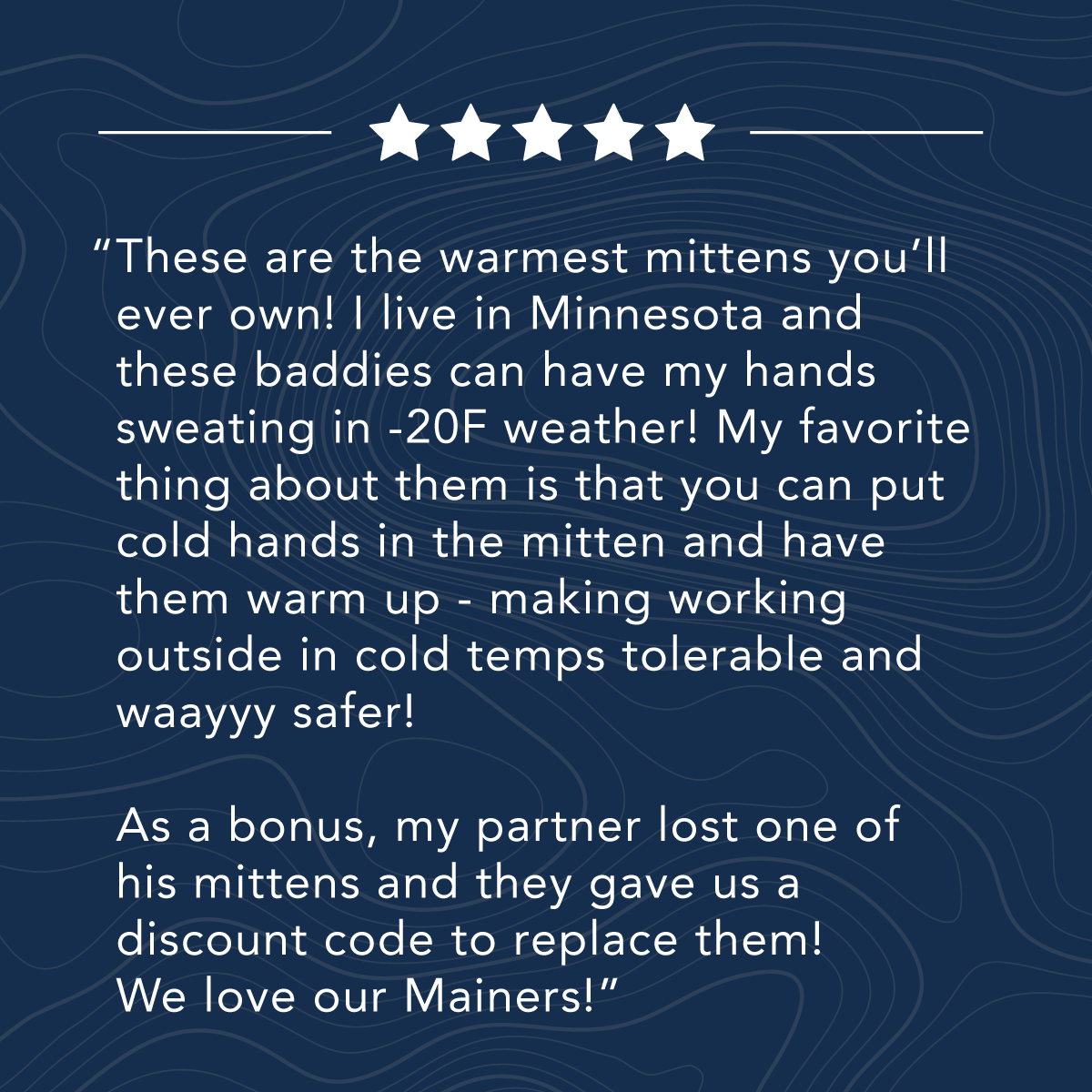 A testimonial describes warm mittens suitable for -20F weather, highlighting their safety and customer service with a discount code for lost mittens.